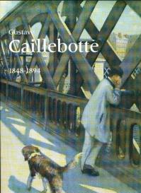 Gustave caillebotte 1848 1894 anne distel douglas druick gloria groom rmn catalogue d e